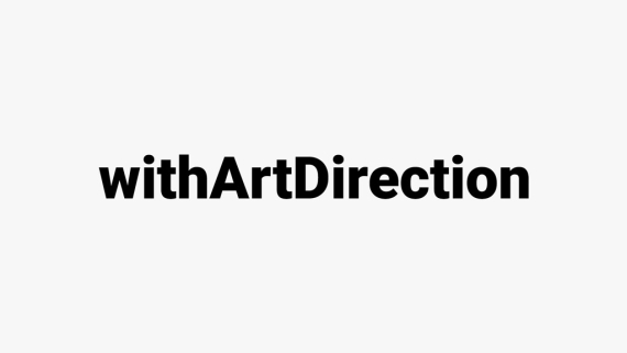 Gatsby Plugin Image: withArtDirection