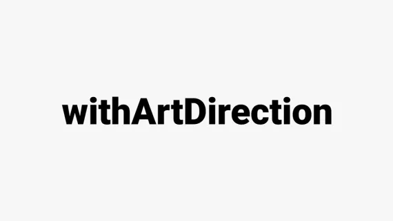 Gatsby Plugin Image: withArtDirection